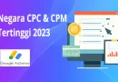 Negara CPC dan CPM Tertinggi 2023